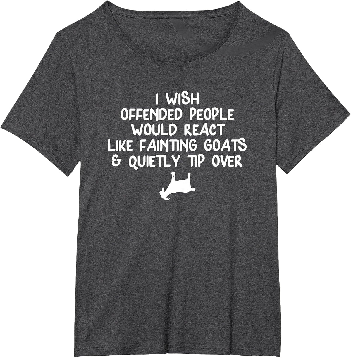 Funny, Fainting Goat T-Shirt. Joke Sarcastic Family T-Shirt - Dark Heather Grey