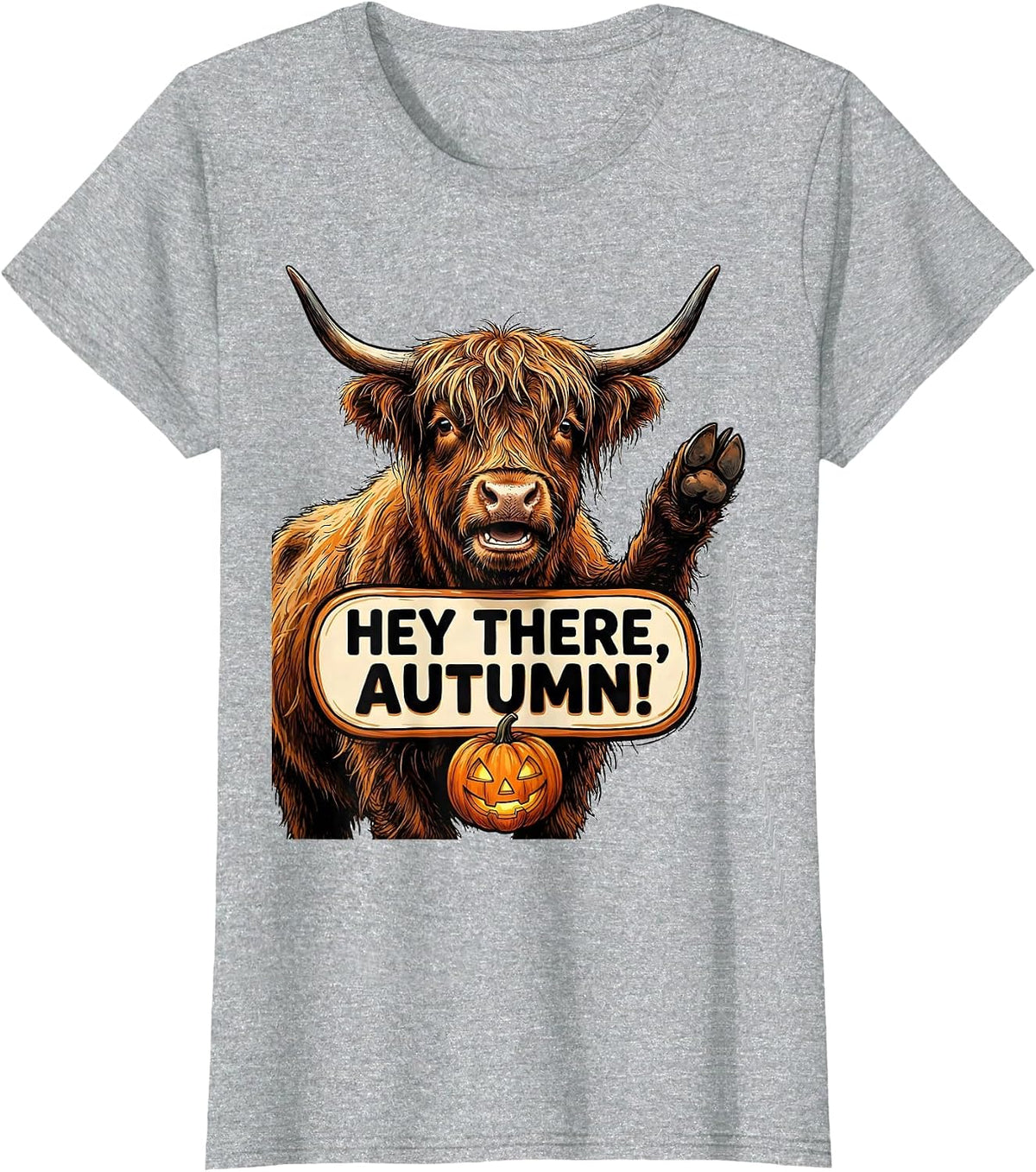 Women's Hey There, Autumn! Whimsical Highland Cow Fall Halloween Pun T-Shirt - Heather Grey