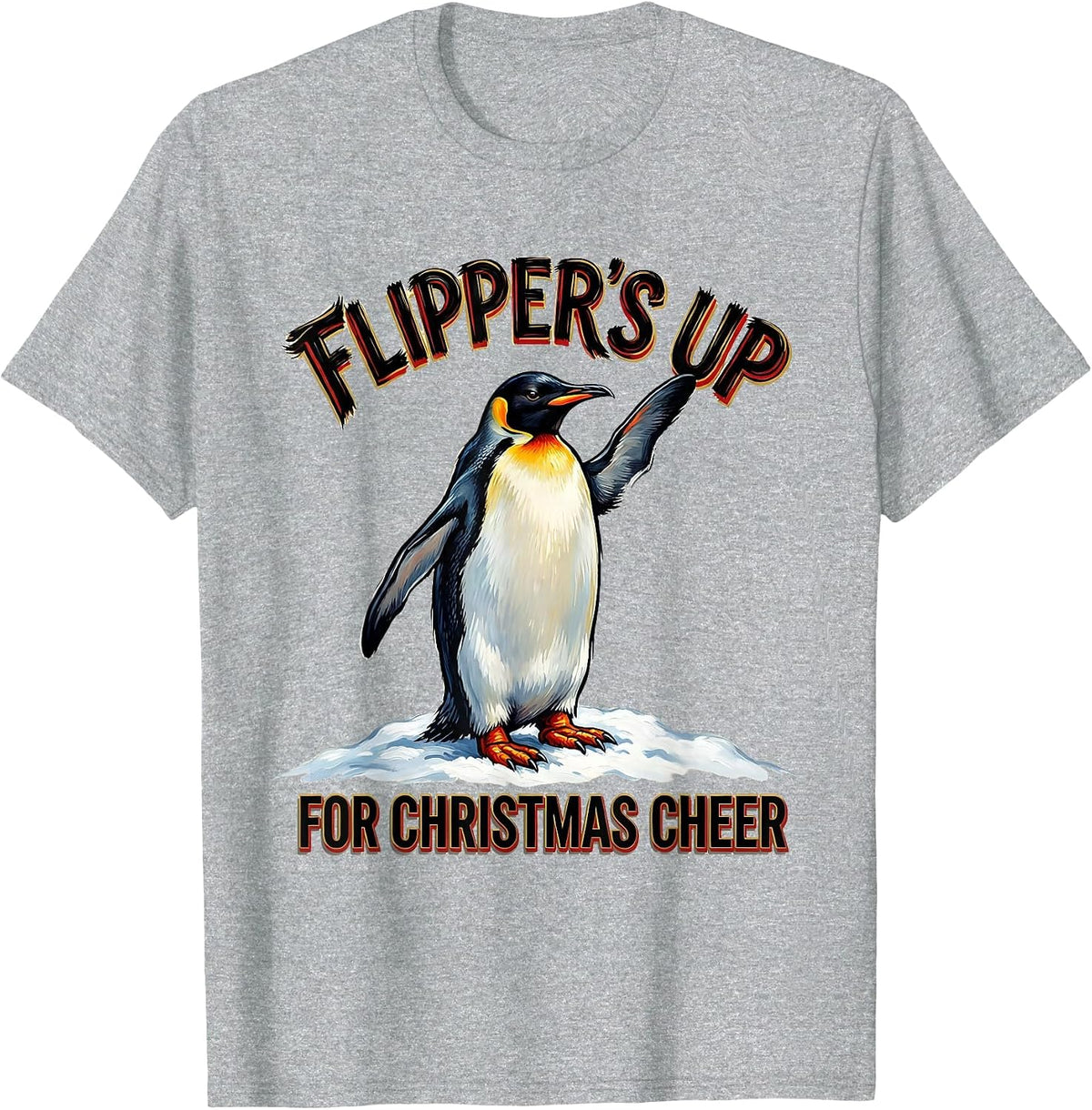 Men's Flipper's Up For Christmas Cheer Funny Penguin Lover Gift T-Shirt - Heather Grey