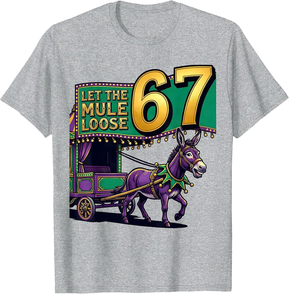 Men's Let The Mule Loose 6 7 Mardi Gras Carnival Meme Kids Humor T-Shirt - Heather Grey