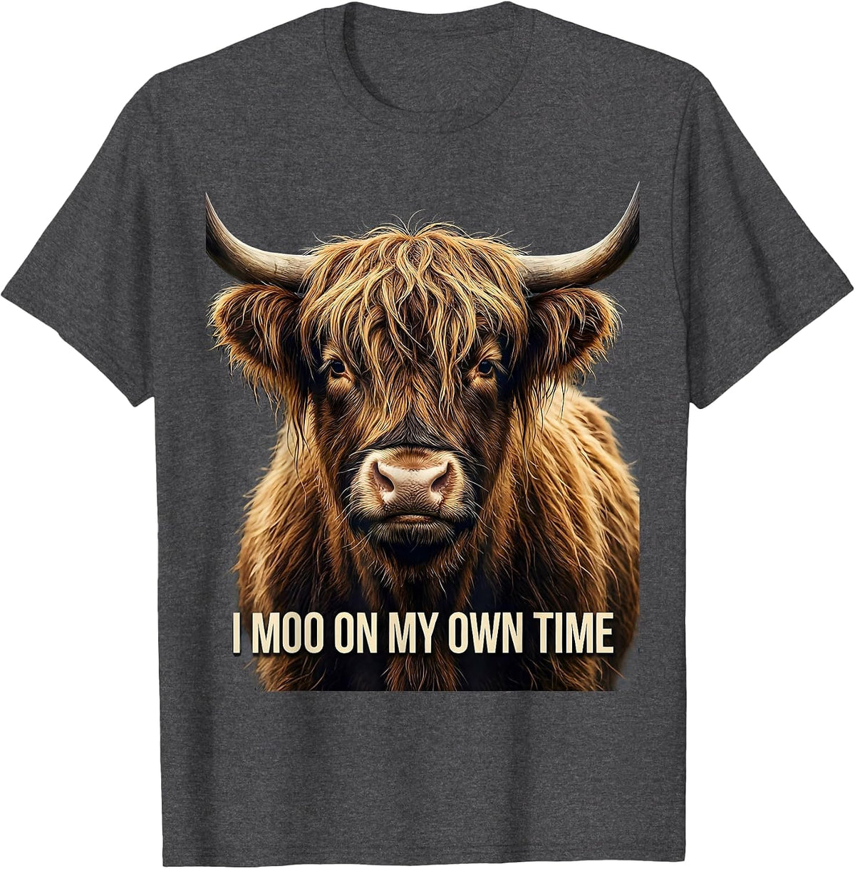 Men's I Moo On My Own Time Funny Highland Cow Sassy Cute Animal T-Shirt - Dark Heather Grey