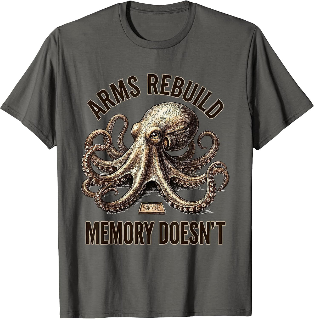 Arms Rebuild Memory Doesn't Octopus Lover Nautical Sea T-Shirt - Asphalt Grey