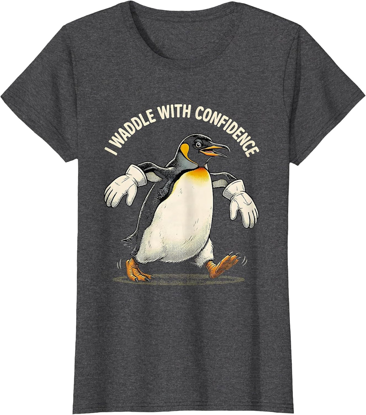 Women's I Waddle With Confidence Funny Penguin Lover Retro Cartoon T-Shirt - Dark Heather Grey