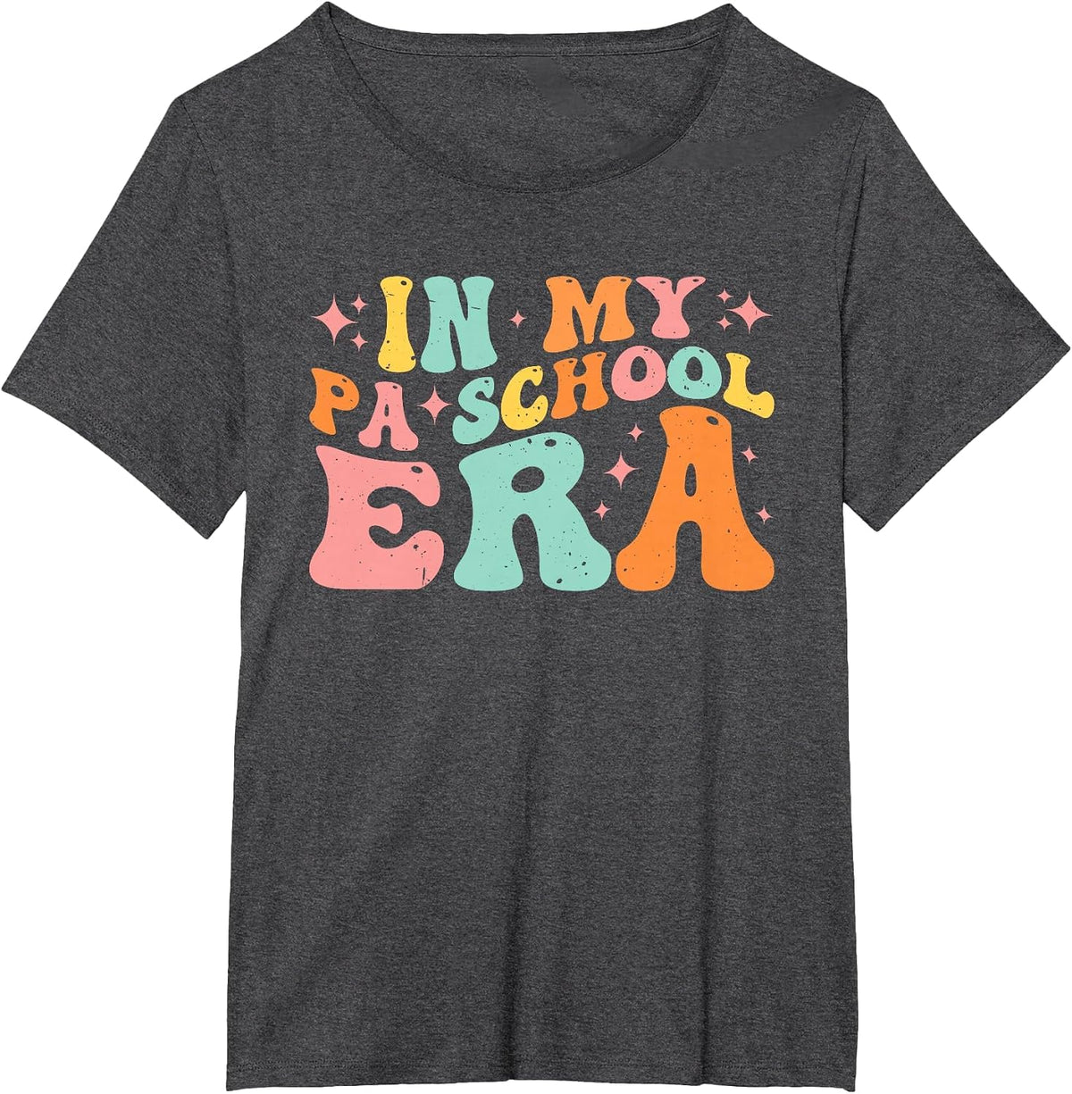 in My PA School Era T-Shirt - Dark Heather Grey