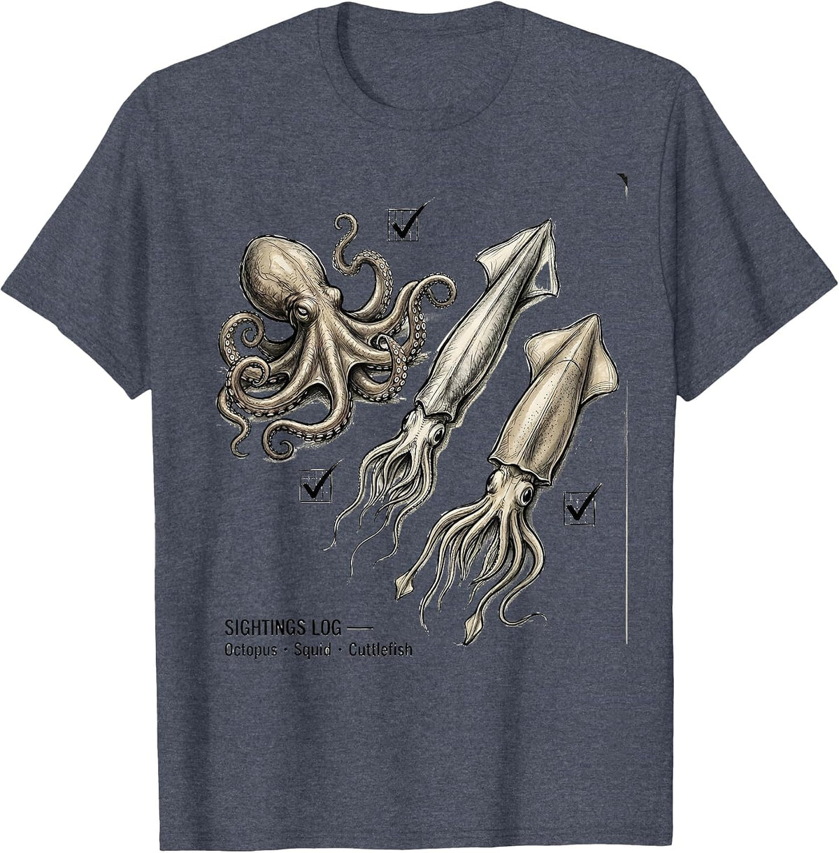 SIGHTINGS LOG — Octopus · Squid · Cuttlefish Marine Biology T-Shirt - Heather Blue