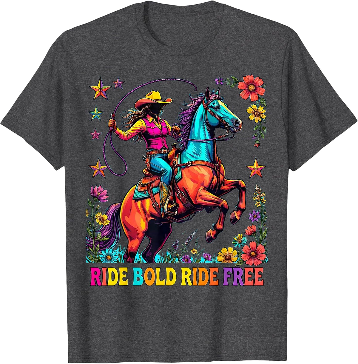 Men's Ride Bold Ride Free Cowgirl Design for Girls T-Shirt - Dark Heather Grey
