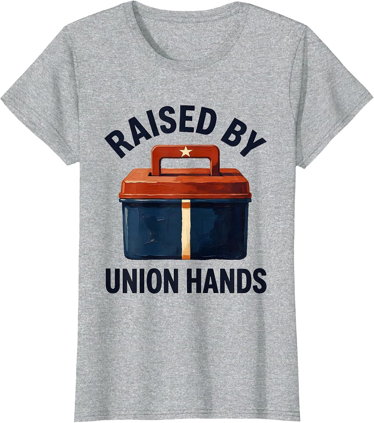Raised By Union Hands Patriotic Labor Day Union Worker T-Shirt - Heather Grey