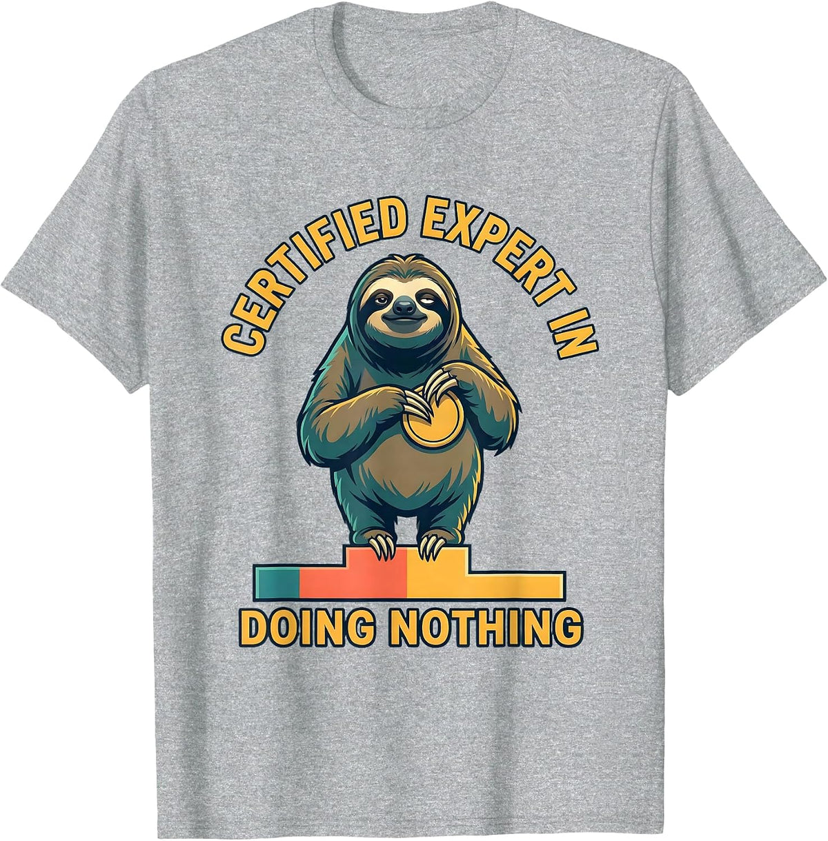 Men's Certified Expert In Doing Nothing Funny Sloth Novelty Animal T-Shirt - Heather Grey
