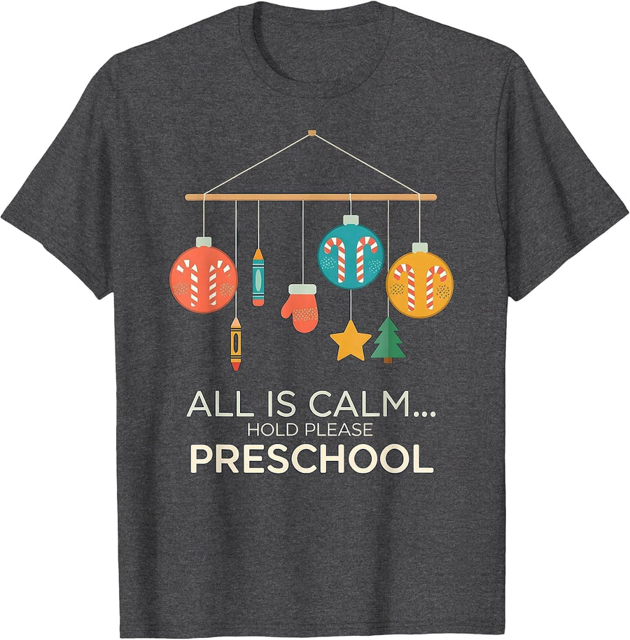 Men's All Is Calm Hold Please Preschool Funny Christmas Teacher T-Shirt - Dark Heather Grey