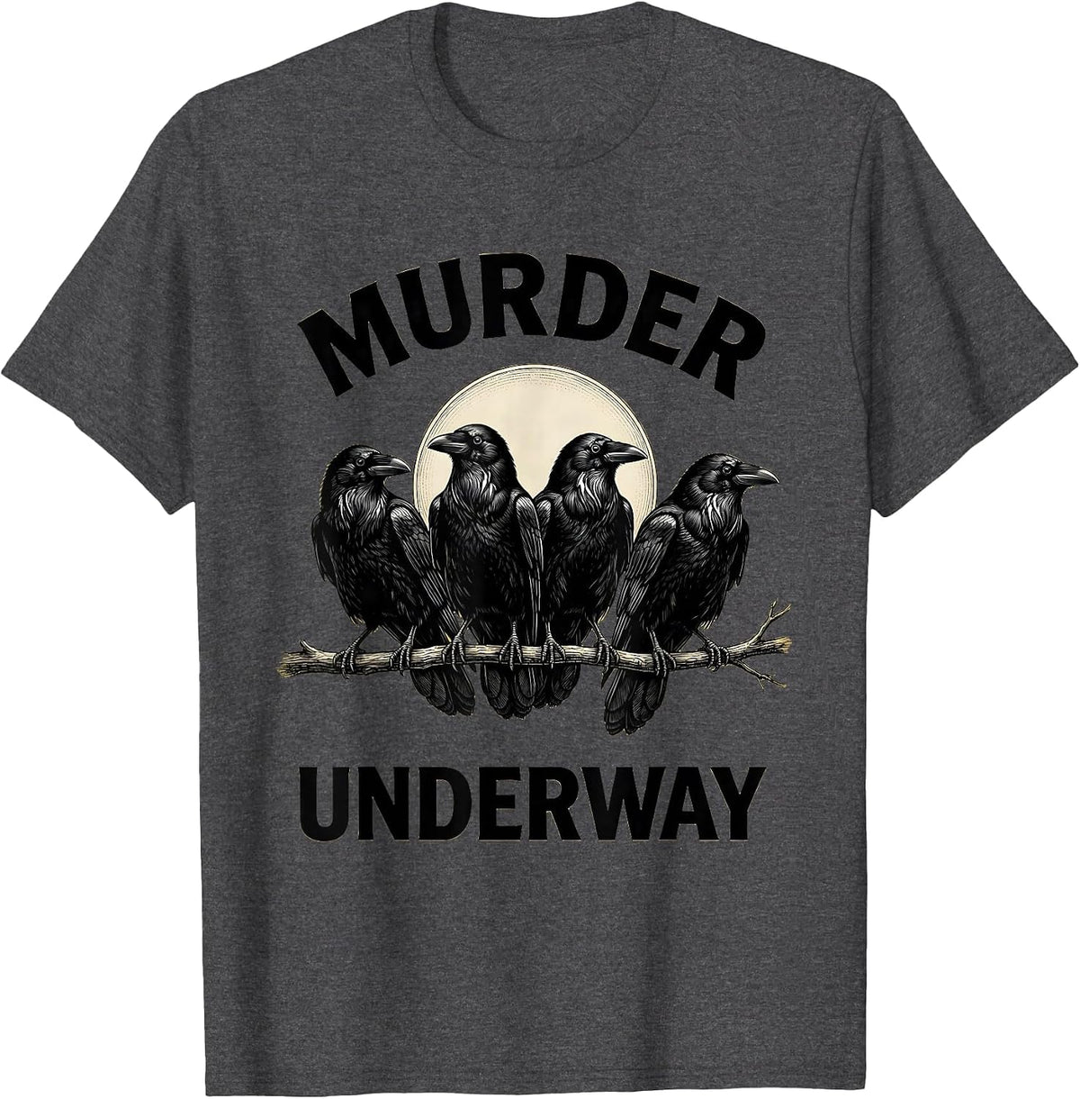 Murder Underway Crosshatch Etching Dark Humor Crow Lover T-Shirt - Dark Heather Grey