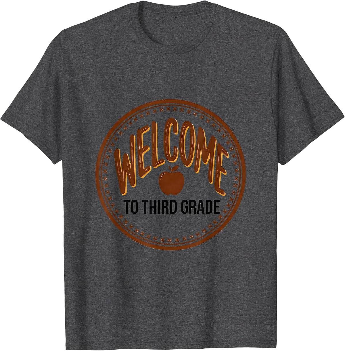 Men's Welcome To Third Grade Cute Teacher Back To School Gift T-Shirt - Dark Heather Grey