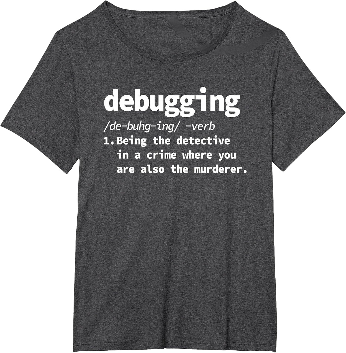 Debugging Definition Programming T-Shirt - Dark Heather Grey
