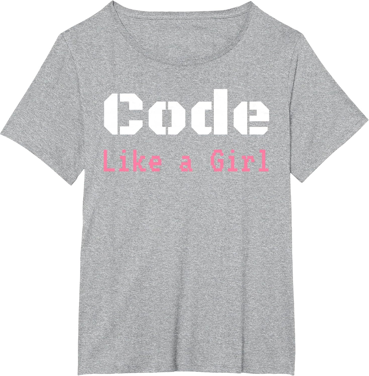 Code Like A Girl Programming Computer Science Apparel T-Shirt - Heather Grey