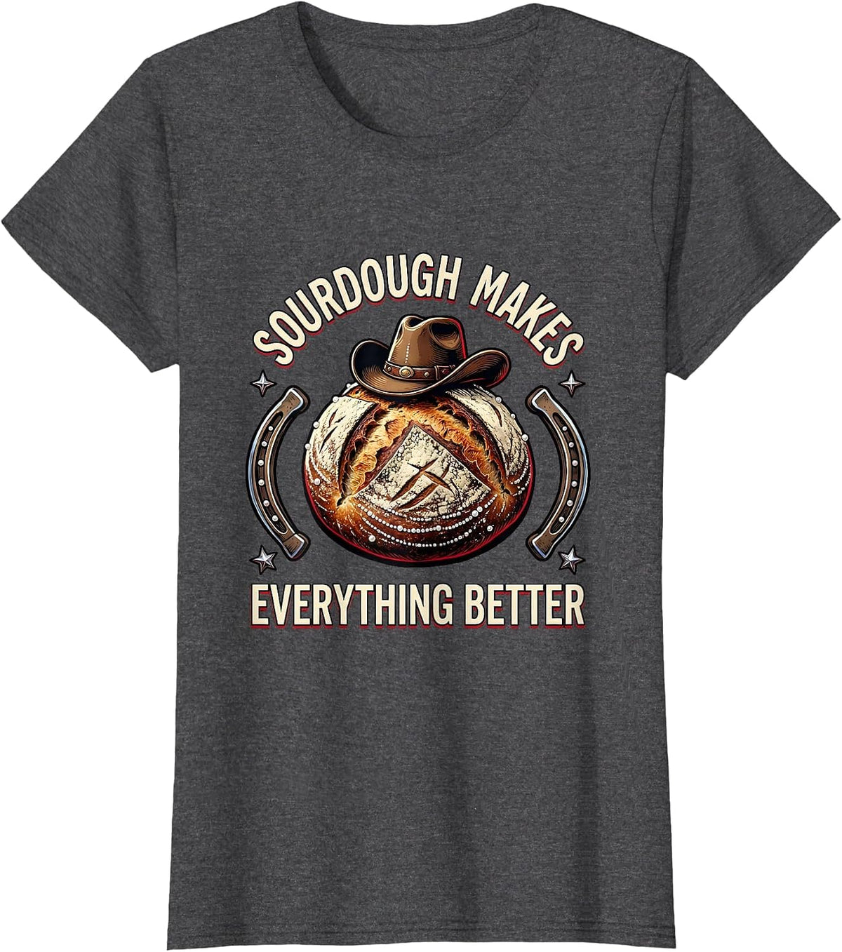 Women's Sourdough Makes Everything Better Baker Design T-Shirt - Dark Heather Grey