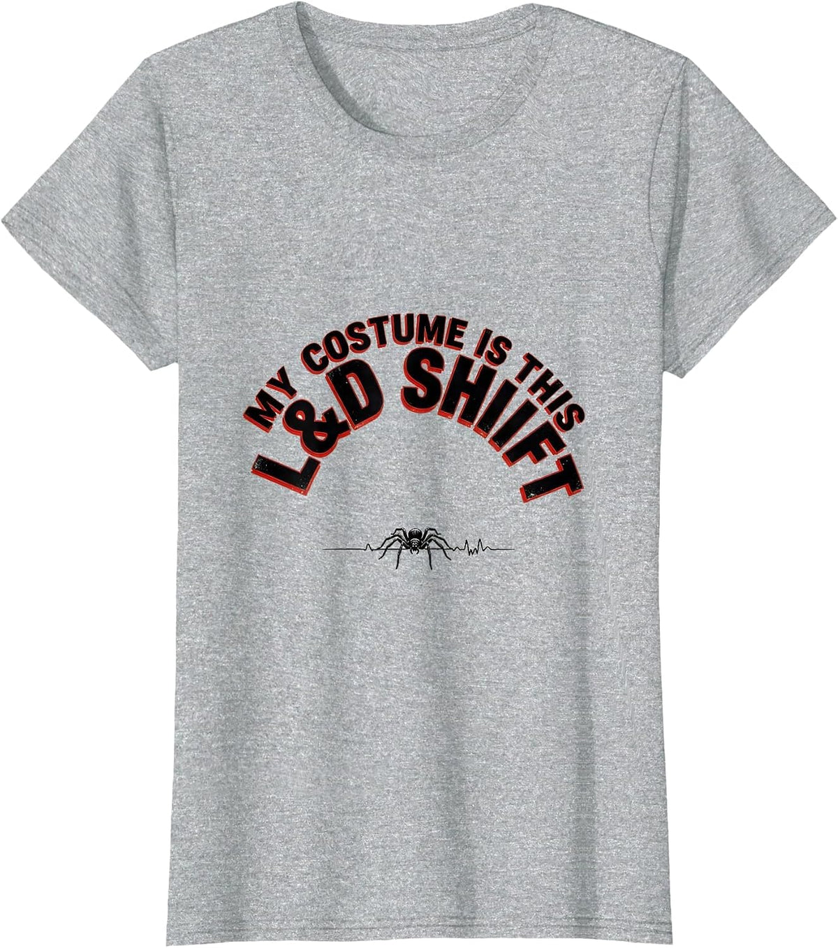 My Costume Is This L&D Shift Funny Halloween Nurse Workwear T-Shirt - Heather Grey