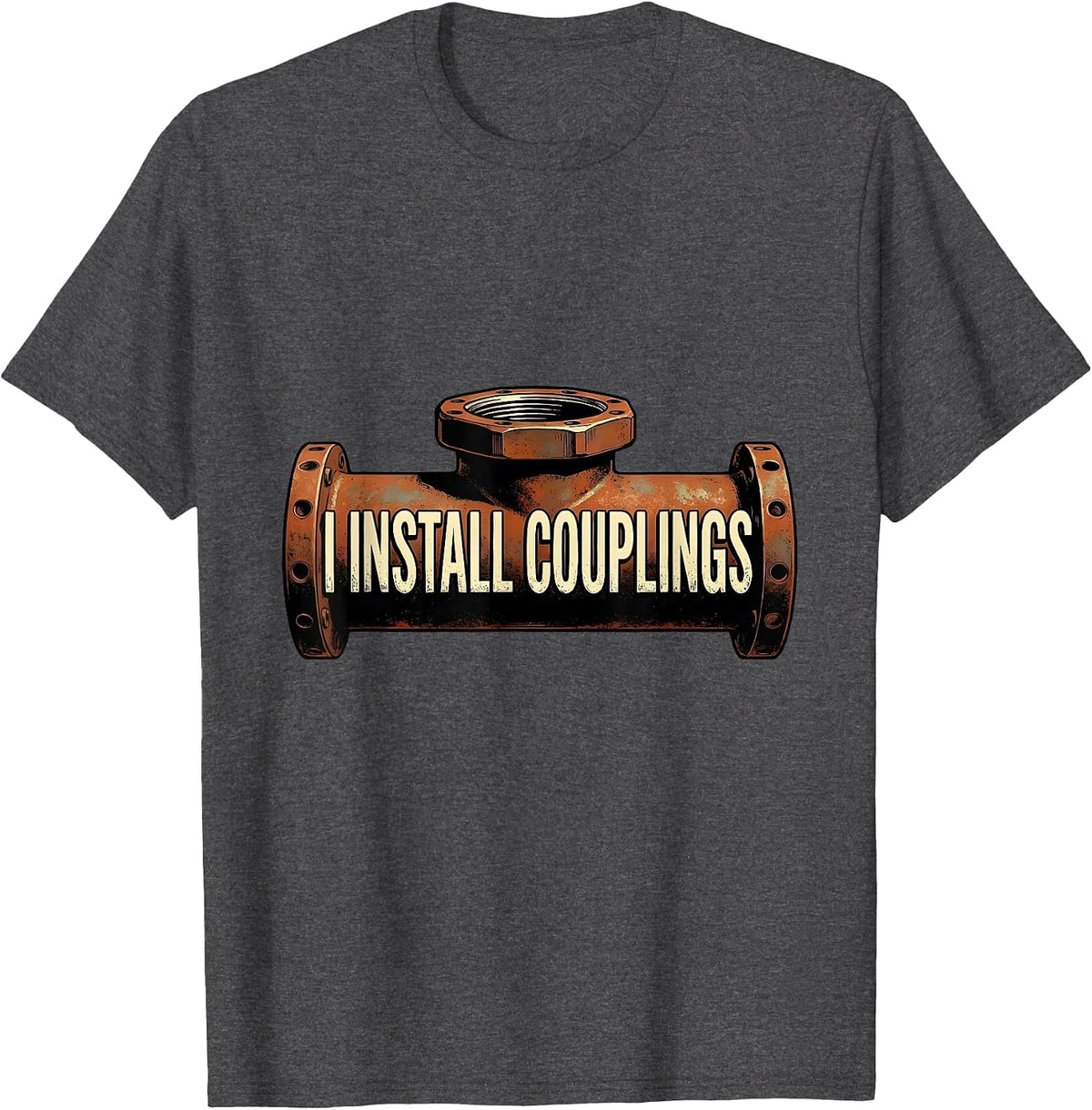 Men's I Install Couplings Vintage Funny Plumber Pipefitter Gift T-Shirt - Dark Heather Grey
