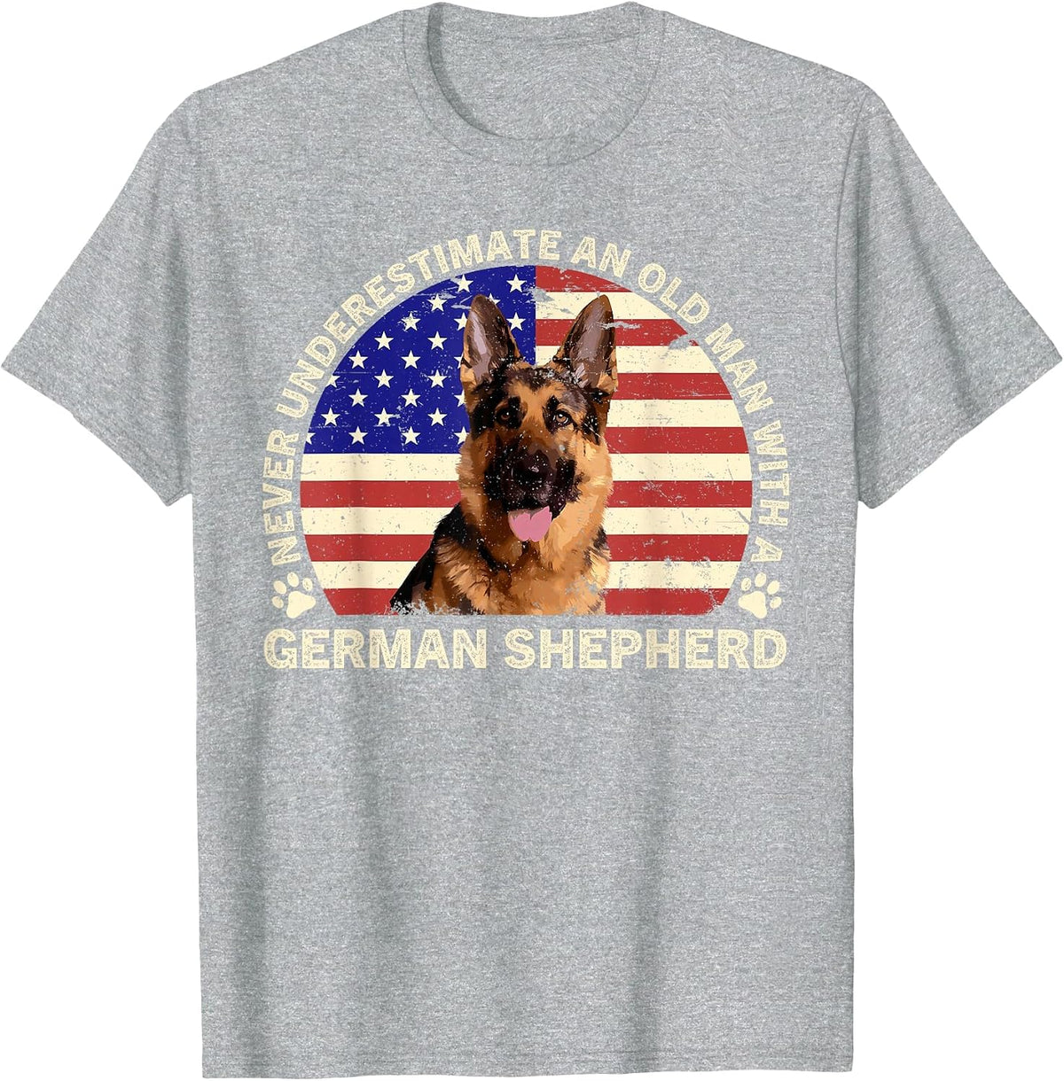 Never Underestimate an Old Man with A German Shepherd T-Shirt - Heather Grey