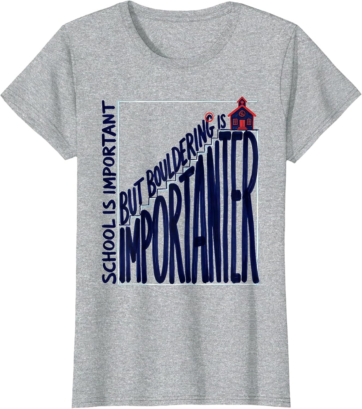 Women's School Is Important But Bouldering Is Importanter Youth T-Shirt - Heather Grey