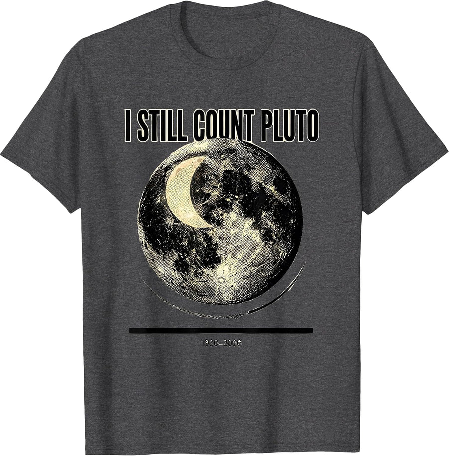 Men's I Still Count Pluto 1930-2006 Funny Space Science Humor T-Shirt - Dark Heather Grey