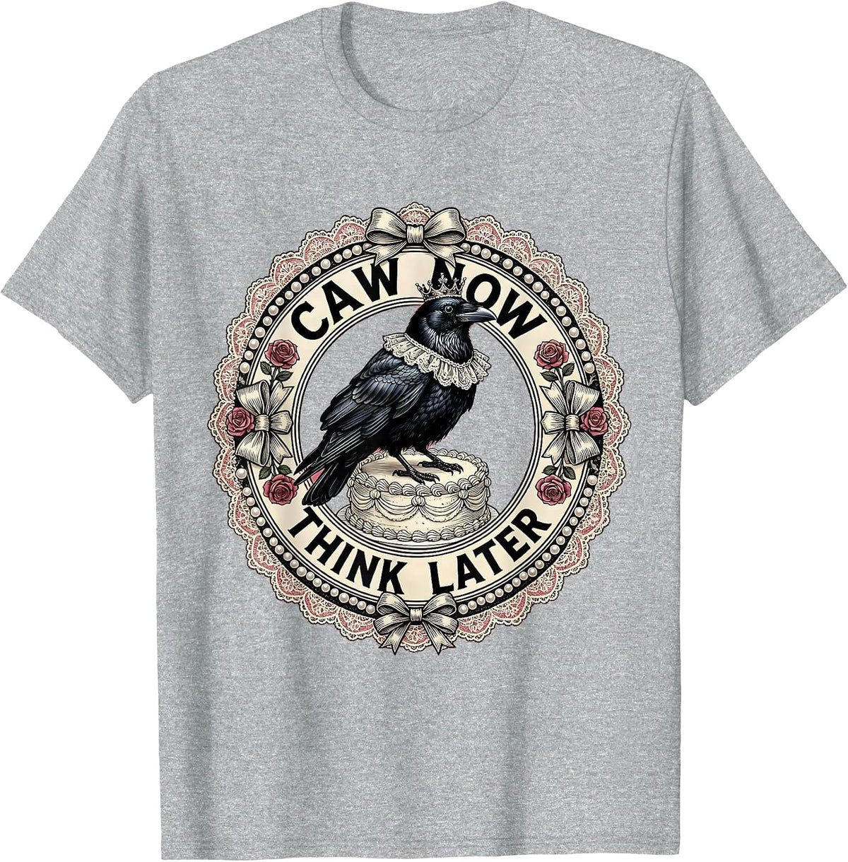 Men's Caw Now Think Later Funny Crow Design T-Shirt - Heather Grey