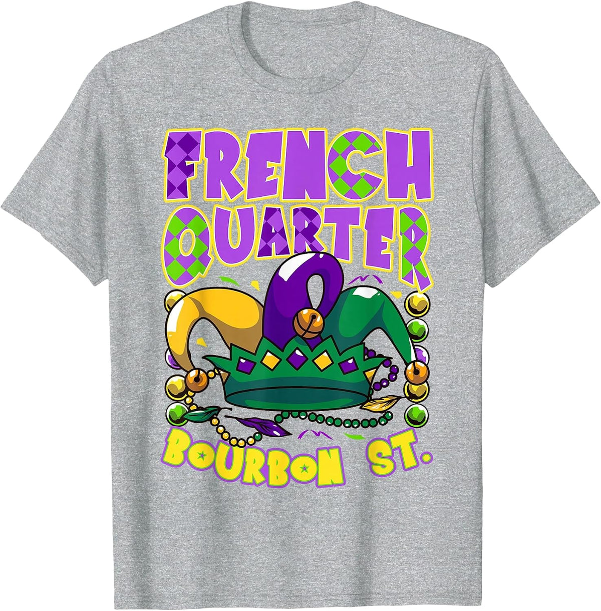 French Quarter Bourbon Street New Orleans LA Mardi Gras T-Shirt - Heather Grey