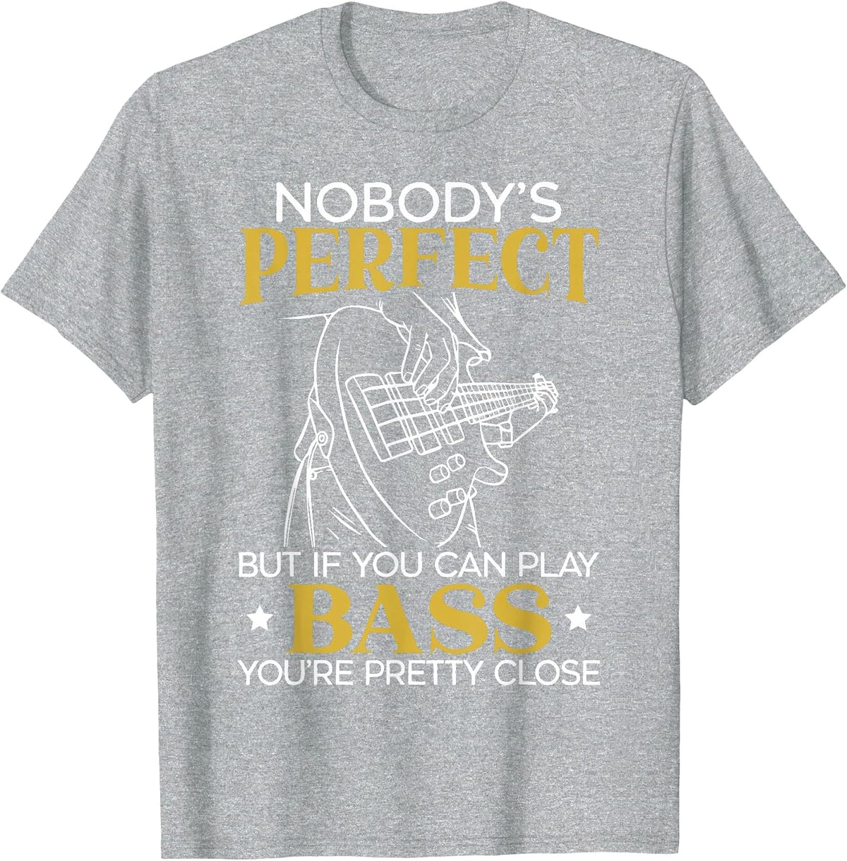 Bass Guitar Player Bassist Guitarist Musician Music T-Shirt - Heather Grey