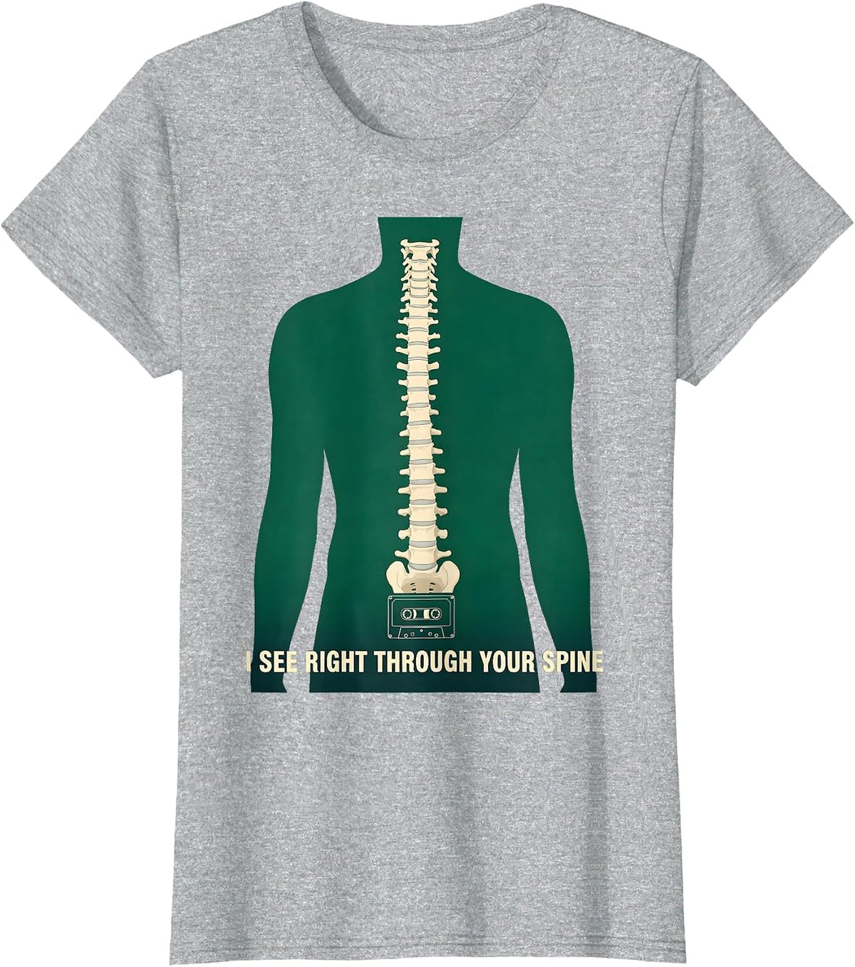 Women's I See Right Through Your Spine Funny Radiology Tech X-ray T-Shirt - Heather Grey