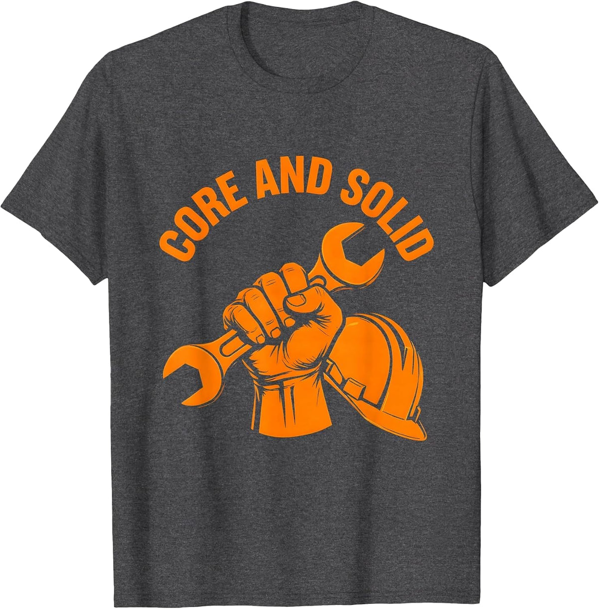 Core And Solid Union Strong Labor Day Skilled Worker Pride T-Shirt - Dark Heather Grey