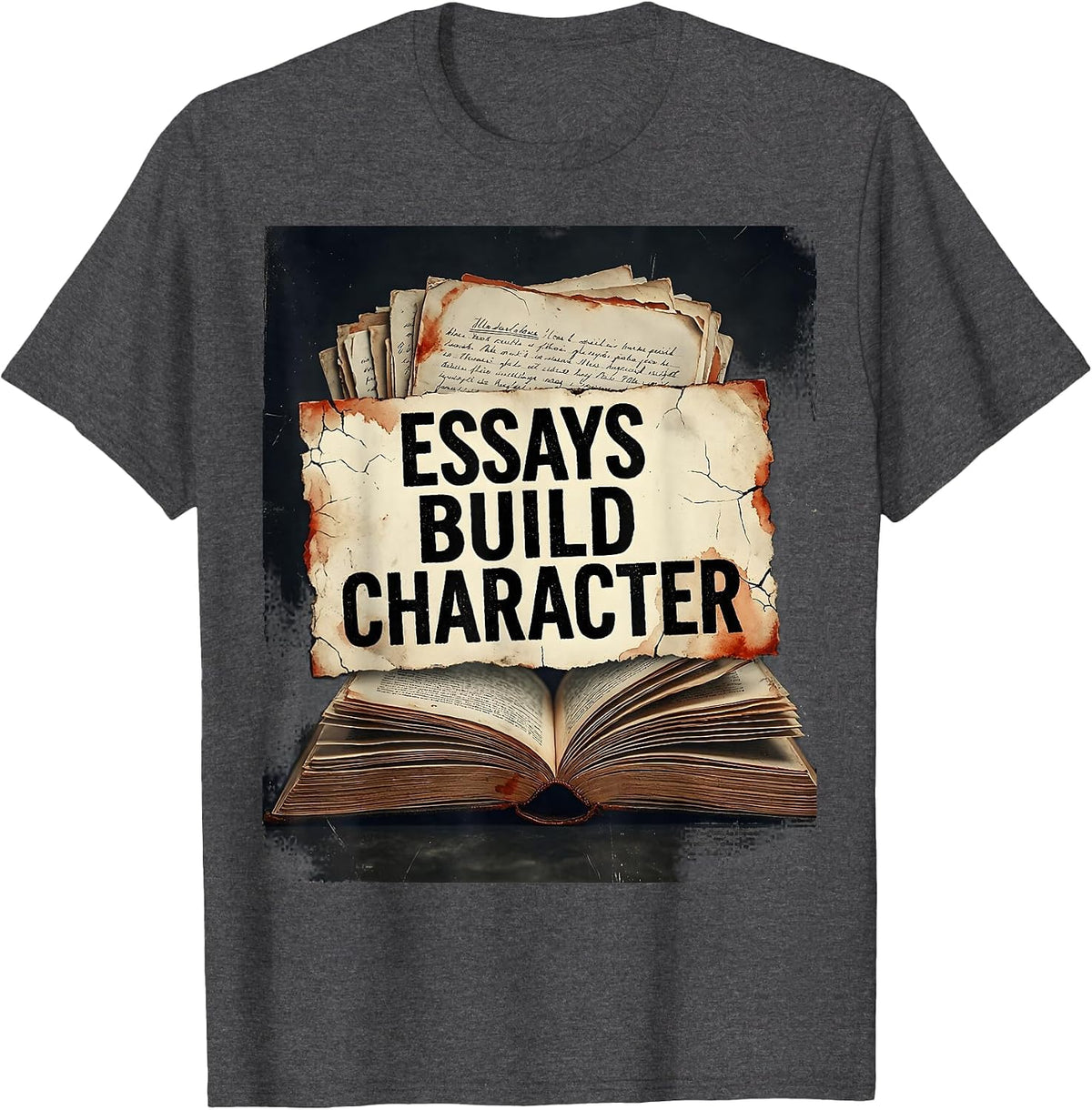 Essays Build Character English Teacher Design T-Shirt - Dark Heather Grey