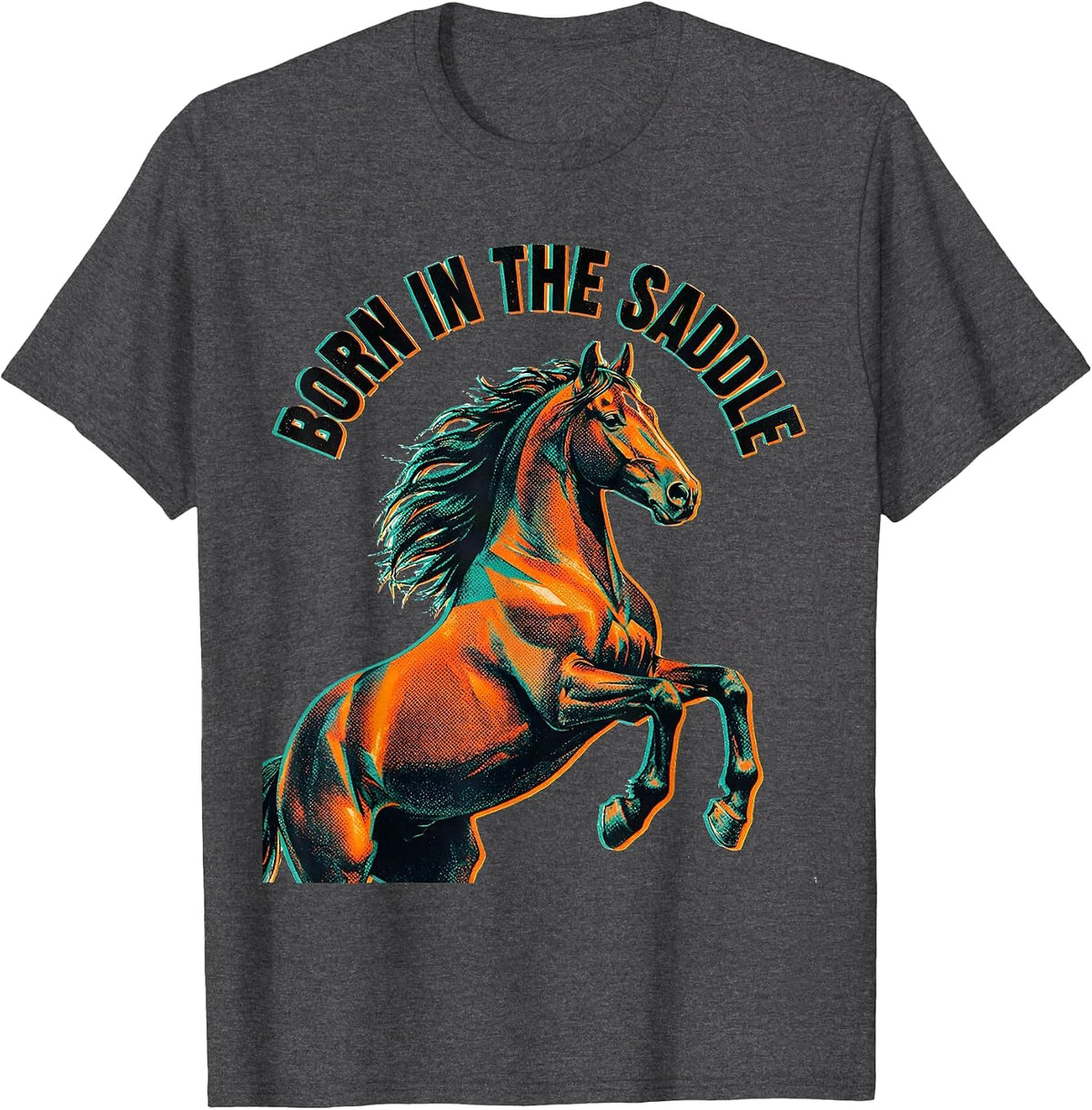 Men's Born in the Saddle Horse Riding Design T-Shirt - Dark Heather Grey