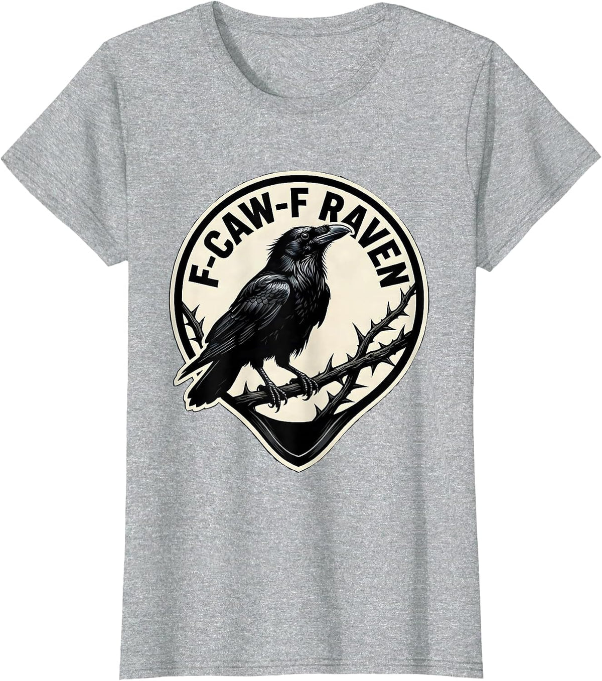 Women's F-CAW-F RAVEN Funny Crow Raven Bird Gothic Vintage Humor T-Shirt - Heather Grey