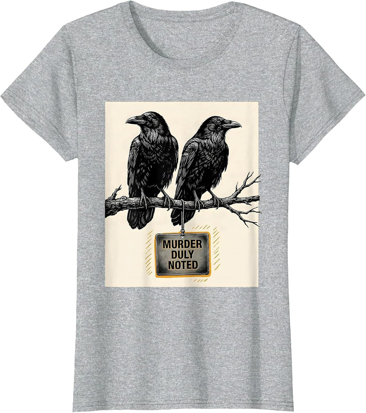 Murder Duly Noted Scratchboard Dark Humor Crow Lover Gift T-Shirt - Heather Grey