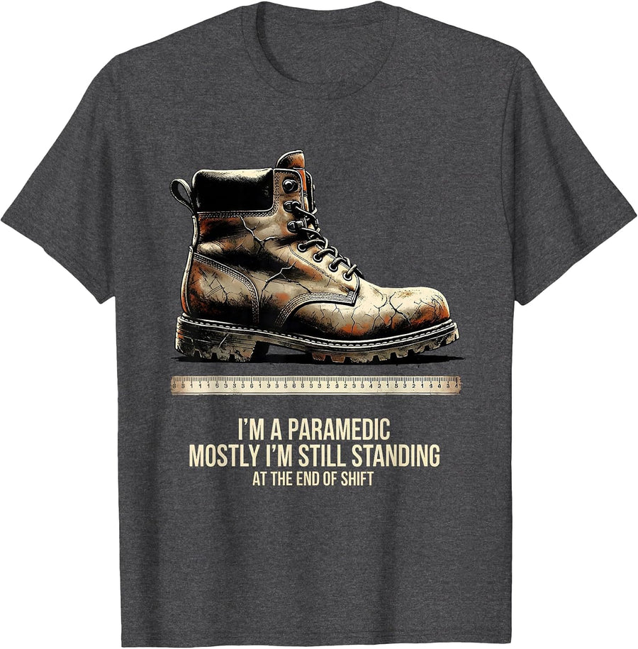 Men's Paramedic Mostly Still Standing At The End Of Shift T-Shirt - Dark Heather Grey