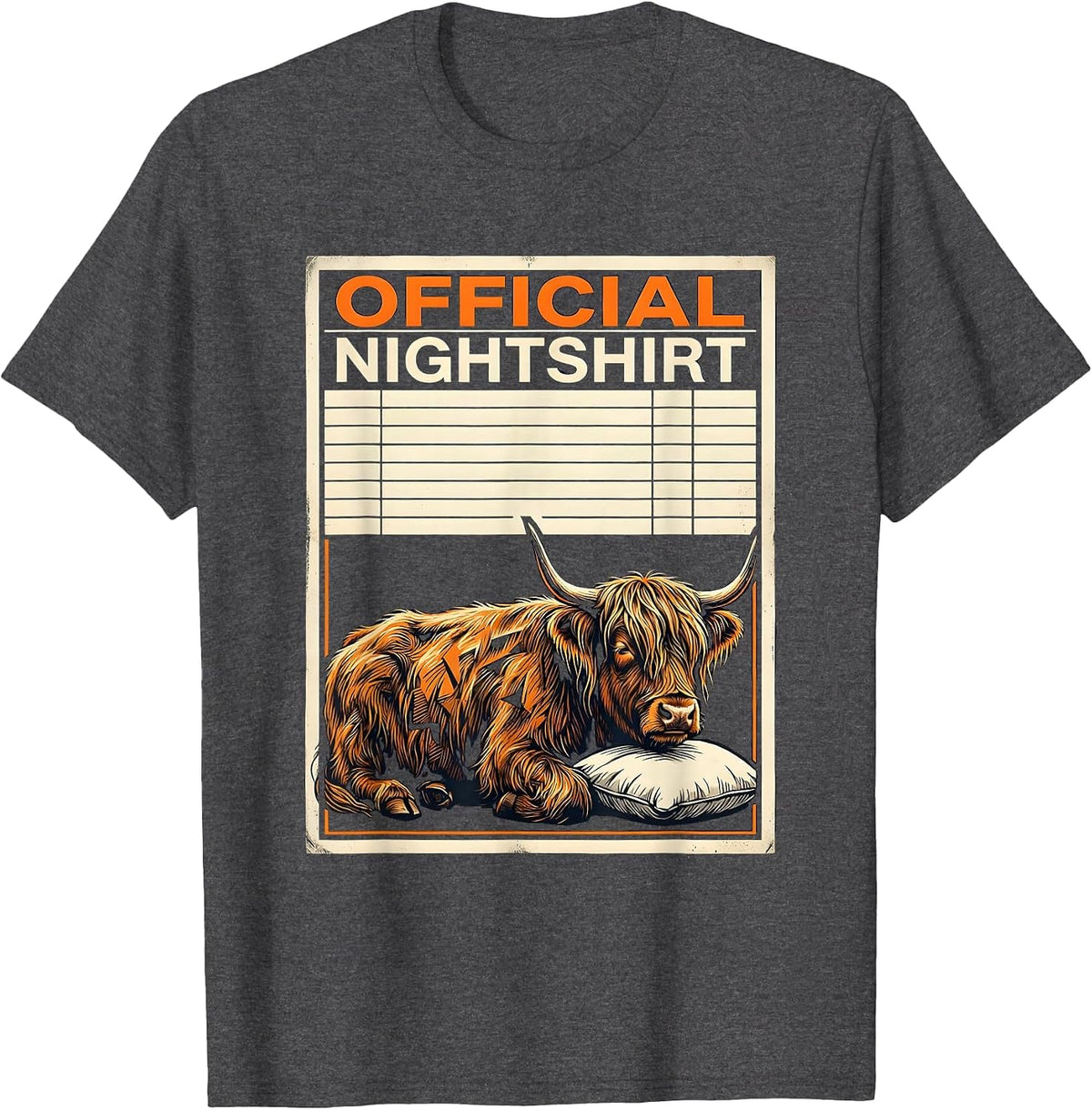 Official Nightshirt Funny Highland Cow Pajama Gift T-Shirt - Dark Heather Grey