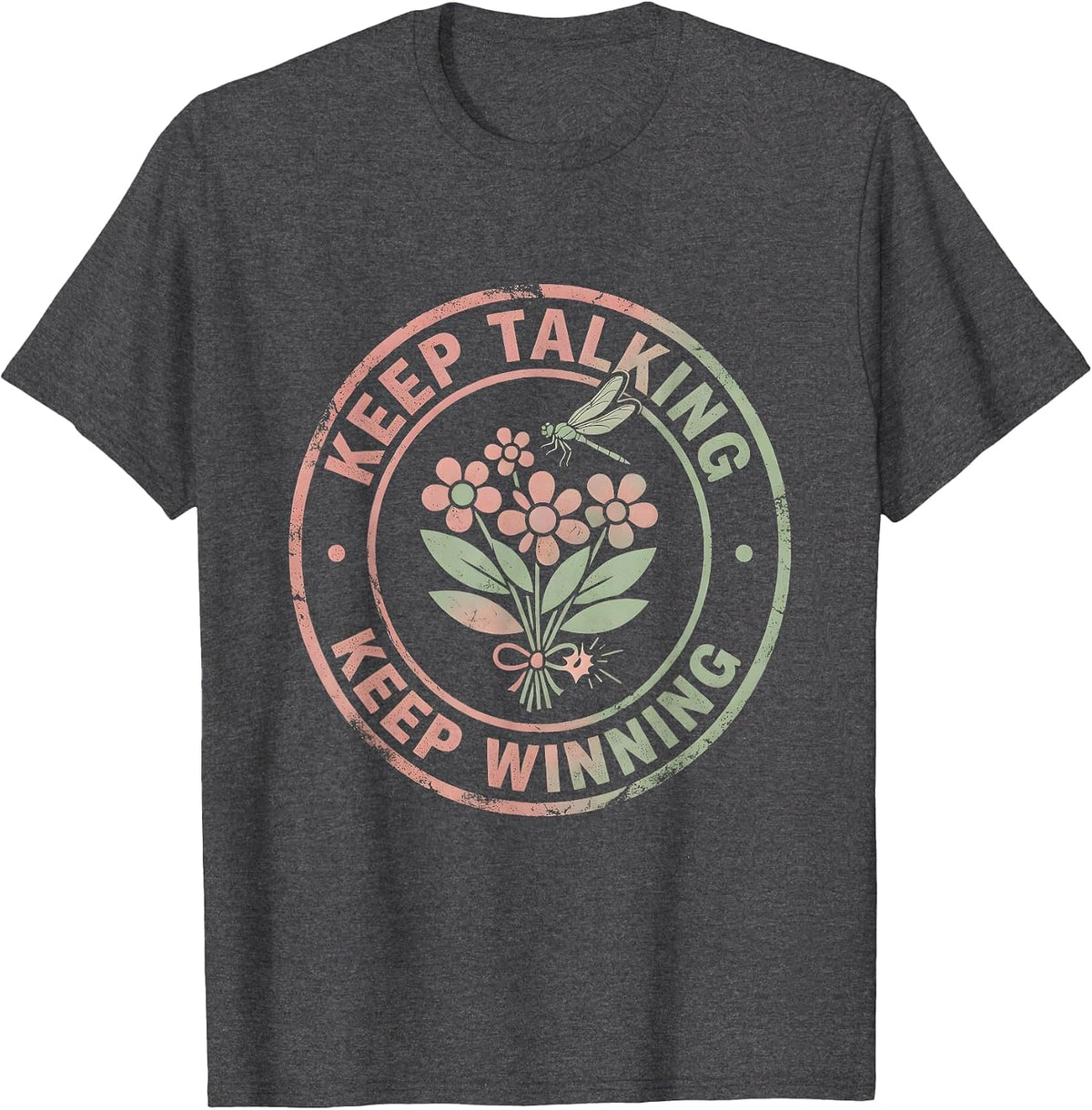 Men's Keep Talking Keep Winning Free Speech Design T-Shirt - Dark Heather Grey
