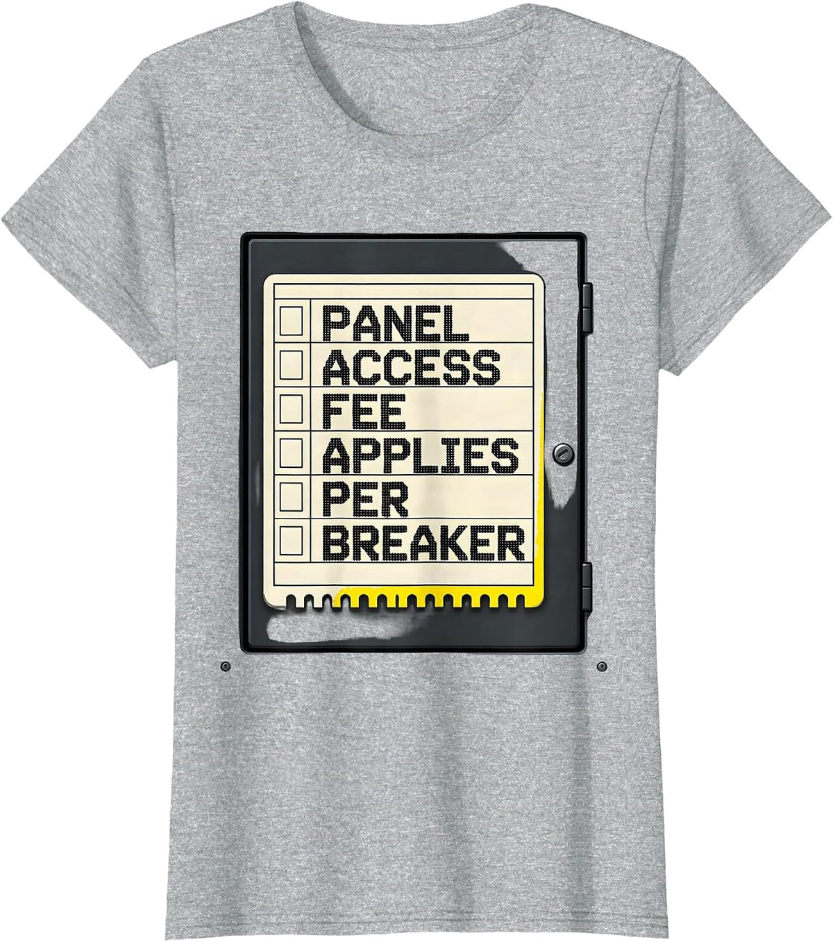 Panel Access Fee Applies Per Breaker Funny Electrician T-Shirt - Heather Grey
