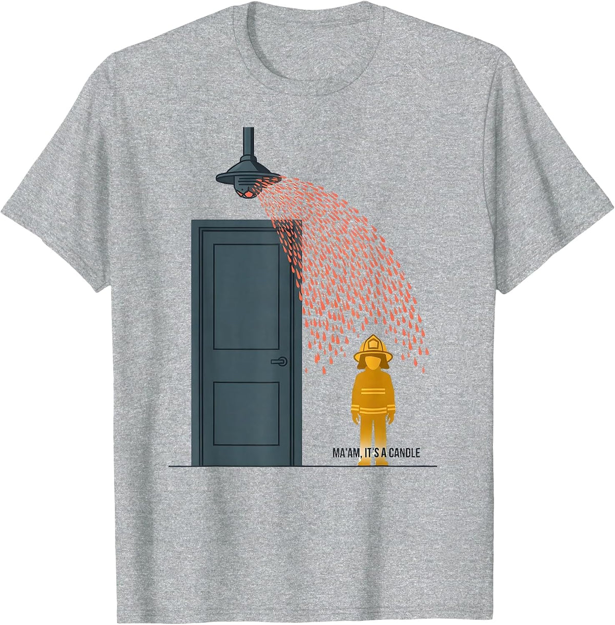 Men's Ma'am It's A Candle Funny Firefighter Humor Fireman Gift T-Shirt - Heather Grey