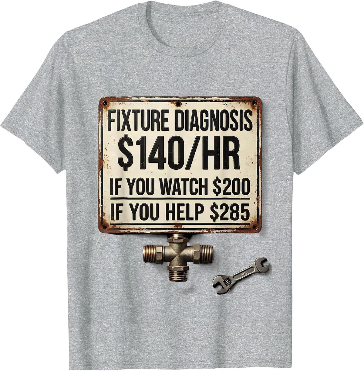 Men's Fixture Diagnosis Funny Plumber Trade Humor T-Shirt - Heather Grey