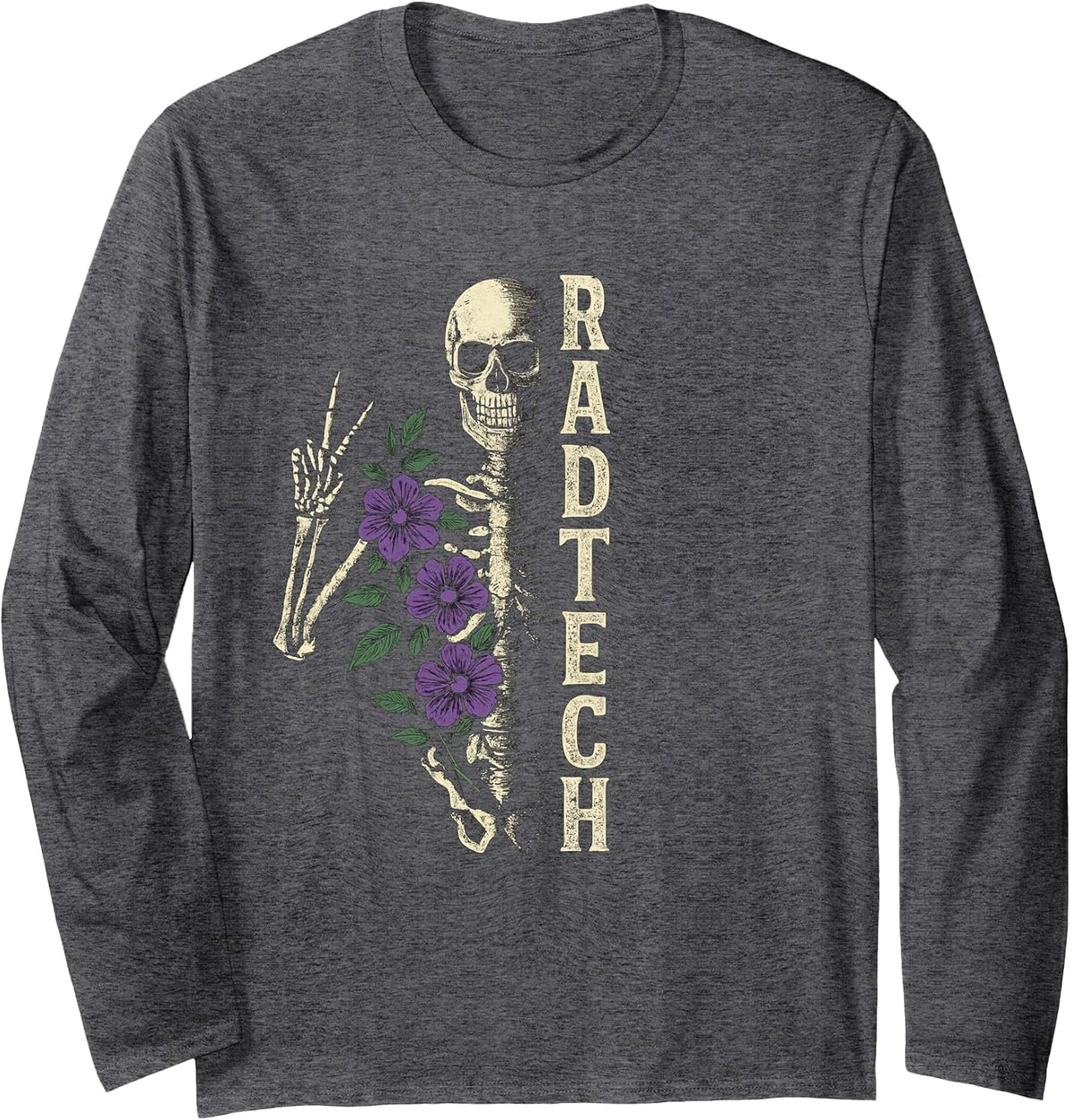 Floral Skeleton Radiology Technician for Rad Tech Week Long Sleeve T-Shirt - Adult Unisex Dark Heather Grey