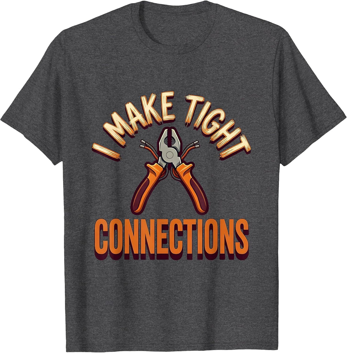 Men's I Make Tight Connections Funny Electrician Lineman Gift T-Shirt - Dark Heather Grey