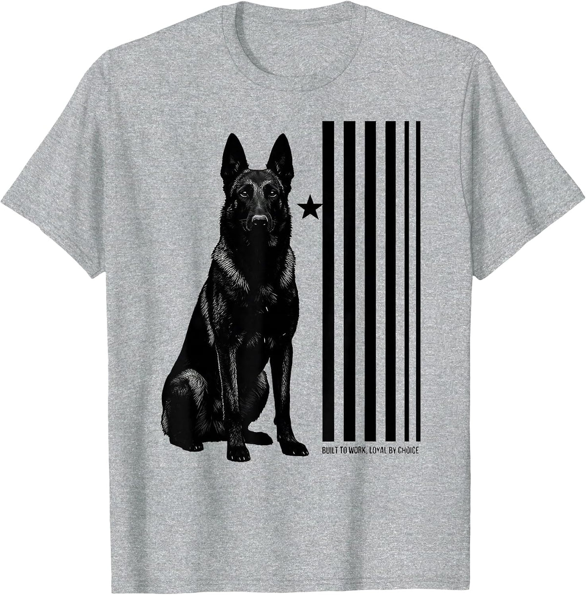 Men's Built To Work, Loyal By Choice Belgian Malinois Dog Breed T-Shirt - Heather Grey