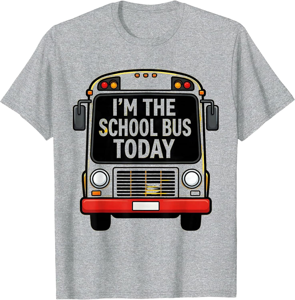 Men's I'm The School Bus Today Funny School Bus Driver Costume T-Shirt - Heather Grey
