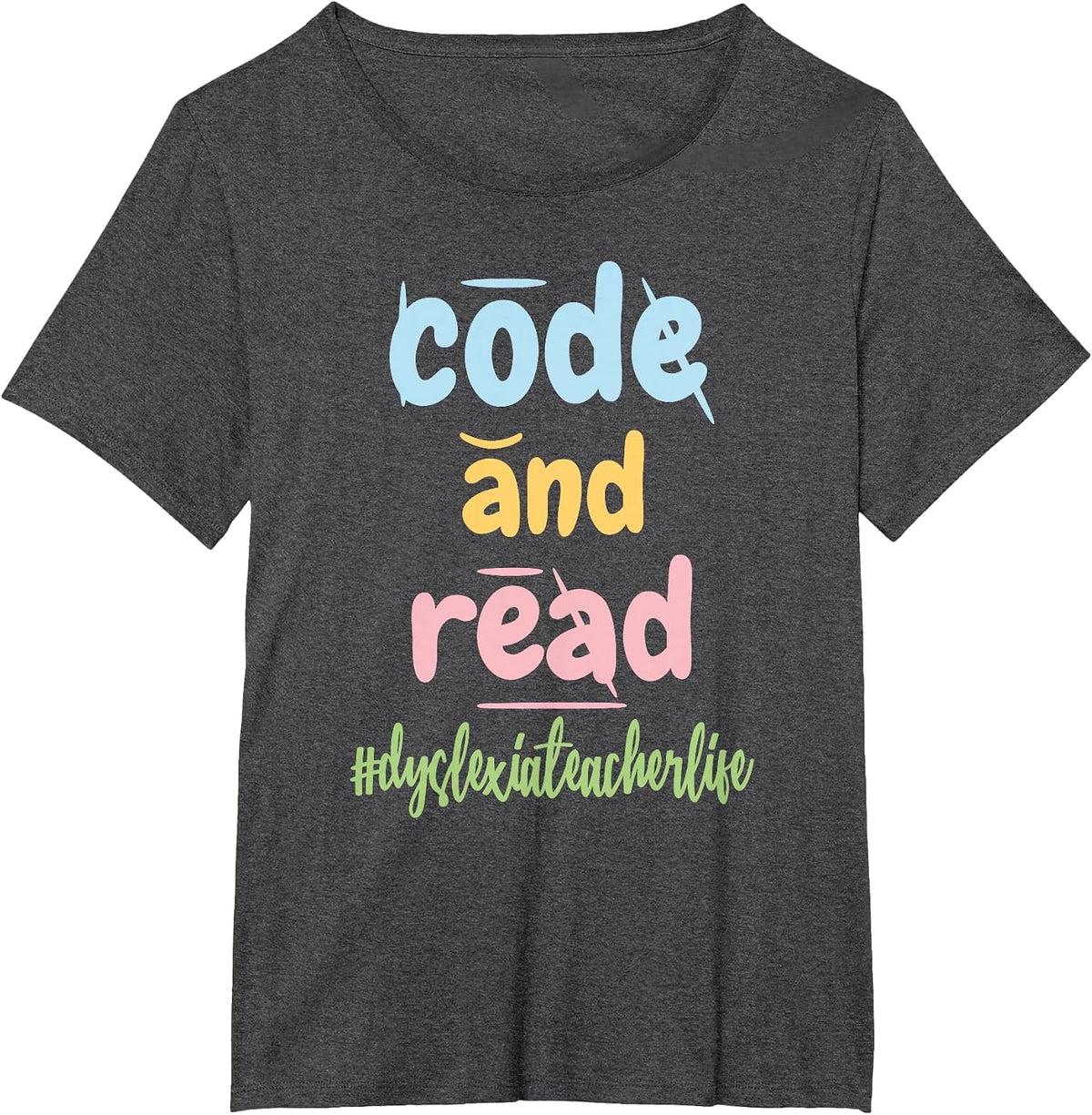 Dyslexia Teacher Life Dyslexic Therapy Code and Read T-Shirt - Dark Heather Grey