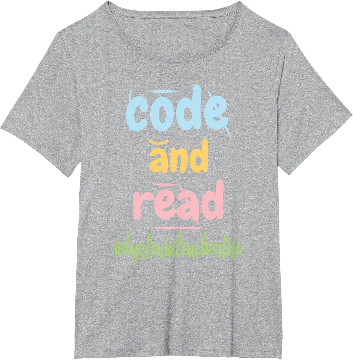 Dyslexia Teacher Life Dyslexic Therapy Code and Read T-Shirt - Heather Grey