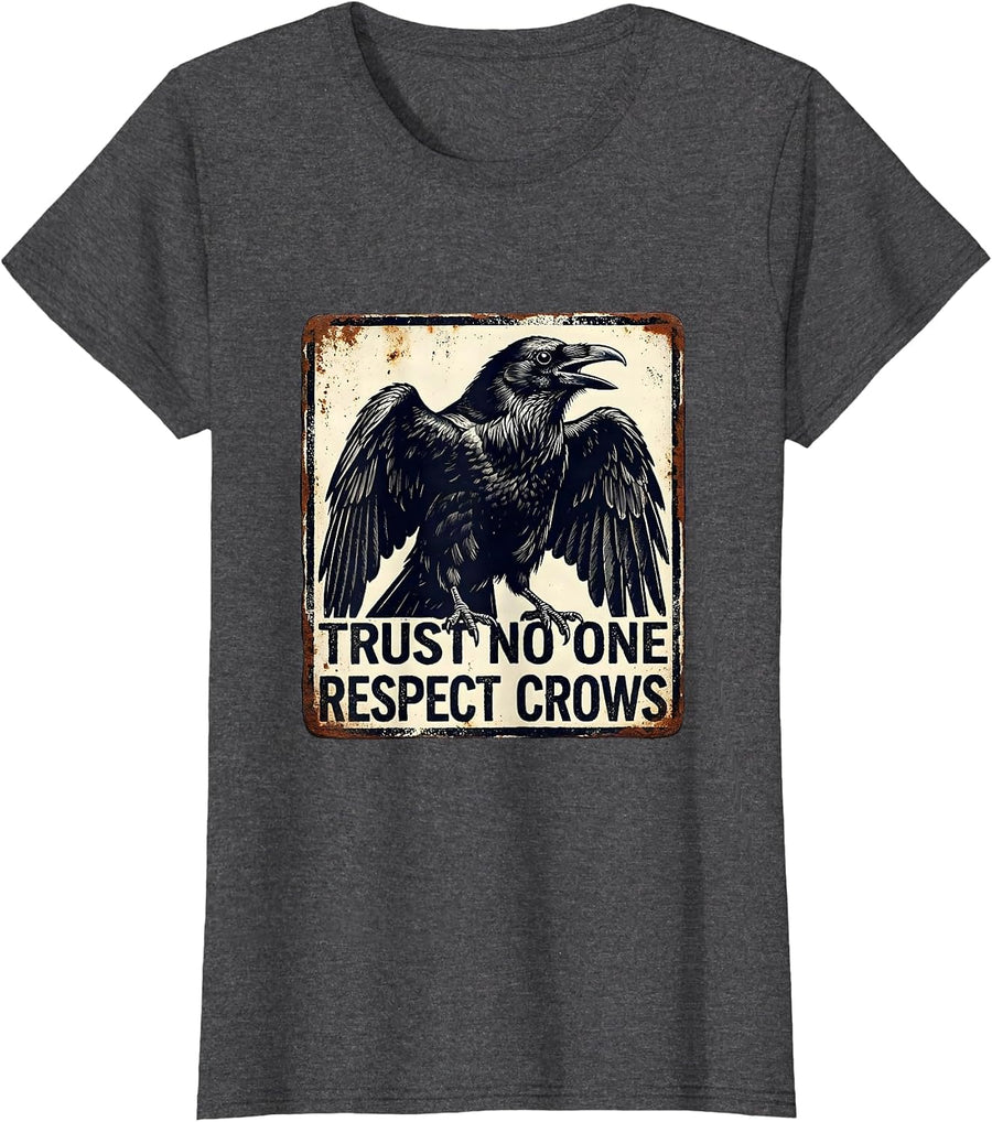 Women's Trust No One Respect Crows Dark Crow Design T-Shirt - Dark Heather Grey