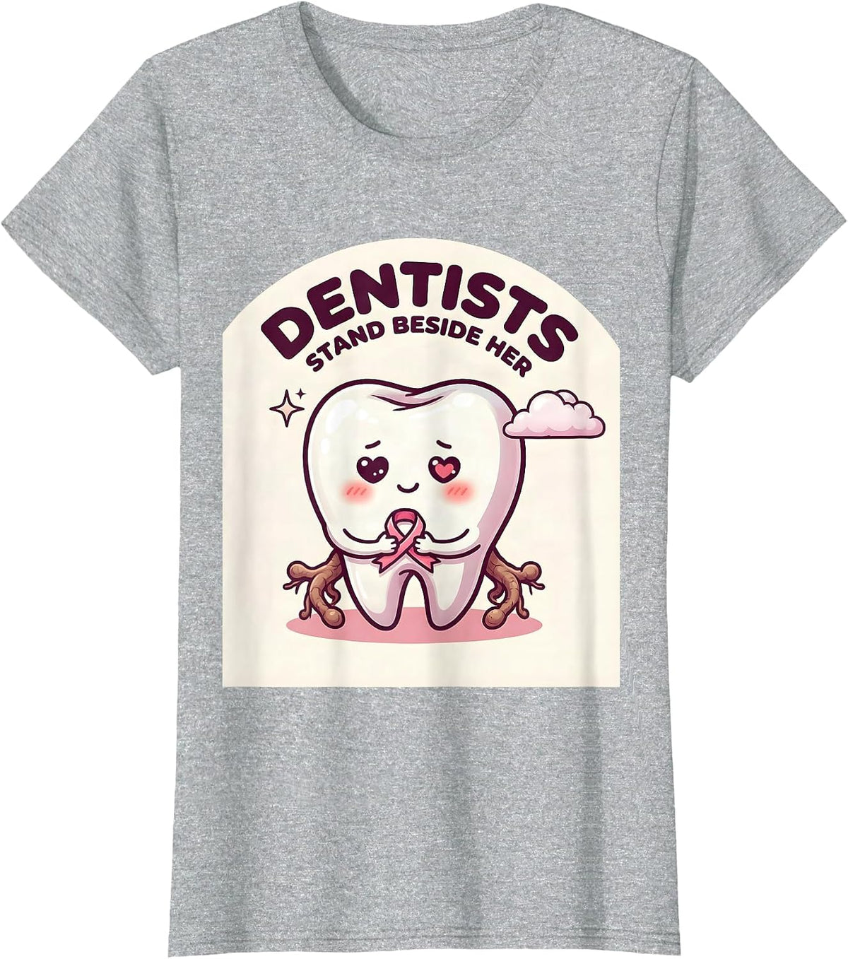 Dentists Stand Beside Her Cute Kawaii Breast Cancer T-Shirt - Heather Grey
