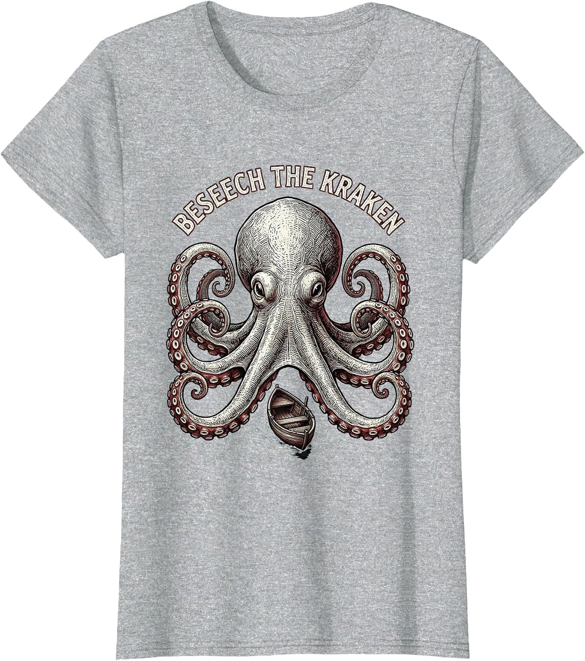 Women's Beseech The Kraken Playful Kraken Lover Octopus Humor T-Shirt - Heather Grey