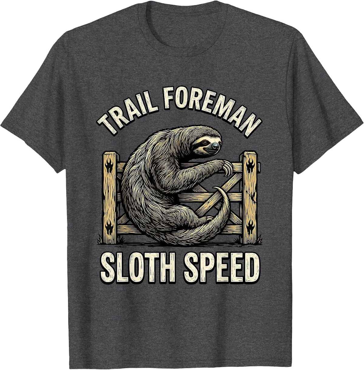Men's Trail Foreman Sloth Speed Funny Sloth Lover Lazy Humor T-Shirt - Dark Heather Grey