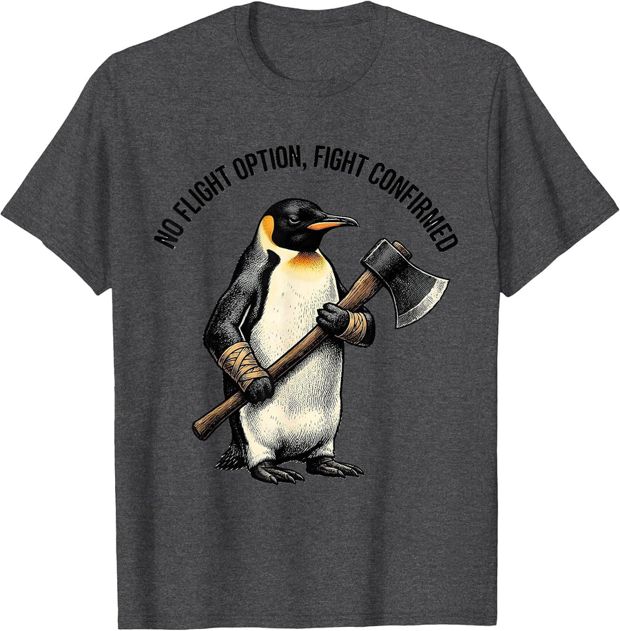 Men's No Flight Option Fight Confirmed Funny Penguin Tactical Bird T-Shirt - Dark Heather Grey