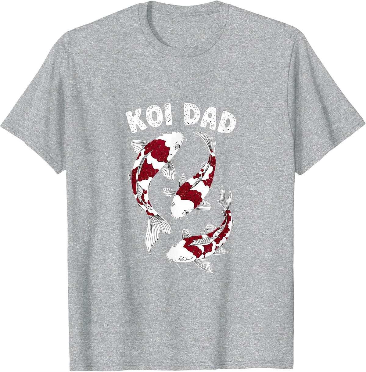 Koi Dad Funny Japanese Koi Fish Lover T-Shirt - Heather Grey